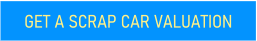 GET A SCRAP CAR VALUATION
