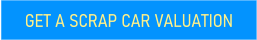 GET A SCRAP CAR VALUATION